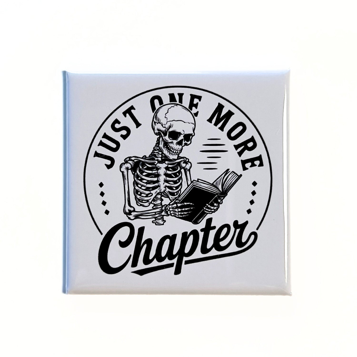 One More Chapter Magnet